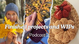 Finished Projects and WIPs  Knitting Crochet Sewing [upl. by Annekam50]