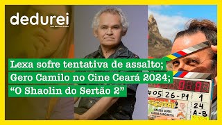 Lexa sofre tentativa de assalto Gero Camilo no Cine Ceará 2024 quotO Shaolin do Sertão 2quot  Dedurei [upl. by Roanna820]