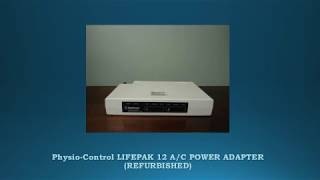 PhysioControl LIFEPAK 12 AC POWER ADAPTER REFURBISHED [upl. by Suiradel642]