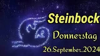 STEINBOCK Horoskop heute Donnerstag 26 SEPTEMBER 2024 ♑ [upl. by Andryc]