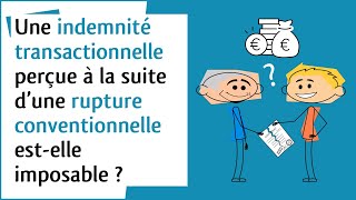 Fiscal  Indemnité de rupture conventionnelle [upl. by Sel]