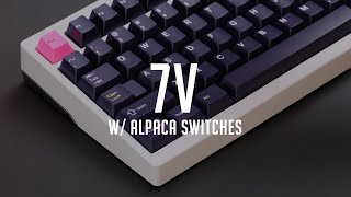 7V  Lubed Alpaca Switches Sound Test [upl. by Lenzi]