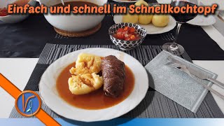 Rinderrouladen einfach und schnell im Schnellkochtopf  Omas Rezept [upl. by Halli]