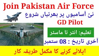 Join PAF as Officer After FSC  GD Pilot Course  GDP 2024 Complete Process of Online Applying PAF [upl. by Ober]