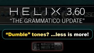 Helix firmware update 360 The Grammatico update helix firmwareupdate modeler grammatico [upl. by Drarrej]