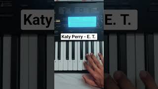 Katy Perry  ET song on piano  Piano Cover  Instrumental Soham [upl. by Thomasa152]