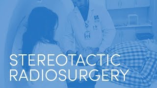 What to Expect  Stereotactic Radiosurgery [upl. by Atteuqihc]