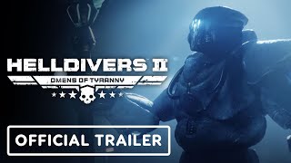 Helldivers 2 Omens of Tyranny  Official Trailer  The Game Awards 2024 [upl. by Idarb]