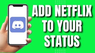 How to Add Netflix to Your Discord Status Quick amp Easy 2023 [upl. by Wymore]