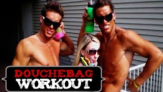 Douchebag Workout By Juankathon [upl. by Grail]