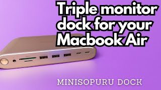 Supercharge Your Apple M1 Macbook Air with Multiple Monitors  Minisopuru Docking Station [upl. by Buford]