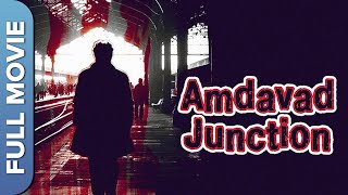 Amdavad Junction Full Bollywood Movie  Rohan Jardosh Saurabh Singh Touqeer Khan Ishita Salot [upl. by Leake454]