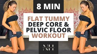 Do This 8 Min Deep Core amp Pelvic Floor Workout 3x a week For FLAT TUMMY No Repeat No Equipment [upl. by Trebliw]