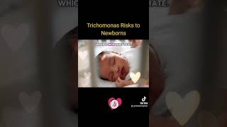 Trichomonas Risks to Newborn trichomoniasis newborn baby std sti health facts explore fyp [upl. by Noyes588]