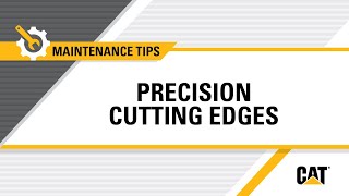 How to Maintain Cat® Dozer Precision Cutting Edges [upl. by Mihcaoj603]