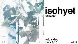 isohyet lyric video [upl. by Pachston]