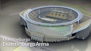 Estadio Ekaterimburgo  Ekaterimburgo [upl. by Orban]