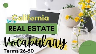 Real Estate Vocabulary  Terms 2650 California Real Estate State Exam Review [upl. by Wilow]