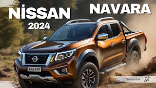 Navigating Excellence Unveiling the AllNew Nissan Navara 2024 [upl. by Annaihr]