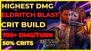 BG3  Highest DMG ELDRITCH BLAST CRIT Build 700 DMGTURN amp 50 CRITS  Tactician amp PATCH 3 Ready [upl. by Veejar]