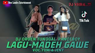 Dj Ganjor Lagu Dayak Madeh Gawe Sound tiktok virall  versi organ tunggal  VocYumi amp Jeny [upl. by Kcirdes]