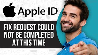 Your Request Could Not Be Completed at This Time Apple ID Problem Solved [upl. by Ttergram467]