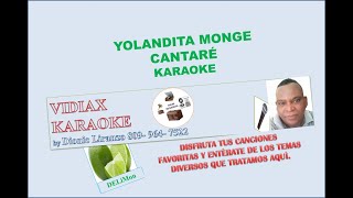 Yolandita Monge Cantare karaoke [upl. by Atsylak434]