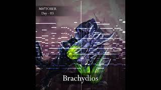 Day 03  Brachydios  MHTOBER Art Challenge [upl. by Shig]