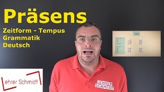 Präsens  Tempus  Zeitform  Grammatik  Deutsch  Lehrerschmidt [upl. by Chace]