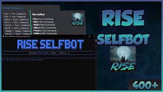 Rise Selfbot 400 Features For Discord [upl. by Skipton]