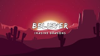 Imagine Dragons  Believer Lyrics [upl. by Arola]