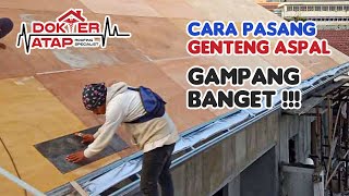 Cara Pasang Genteng Aspal Super Mudah dan Cepat [upl. by Aicnorev]