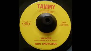 Iron Knowledge Oh Love Tammy [upl. by Hecker]