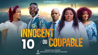 INNOCENT OU COUPABLE EPISODE 10 Nouveau Film congolais BelArt Prod novembre 2024 [upl. by Haidabo106]