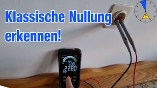 Klassische Nullung mit dem Multimeter erkennen [upl. by Anawt]