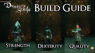 Demons Souls Build Guide  Strength Dexterity amp Quality [upl. by Dirgni]