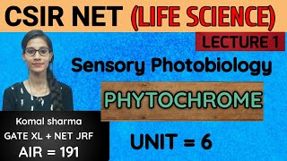 CSIR NET LIFE SCIENCE Sensory Photobiology  PHYTOCHROME [upl. by Eiuol]