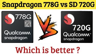 Snapdragon 778G vs snapdragon 720G  Full comparison  Snapdragon 778G vs 720G [upl. by Zorah]