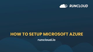 How To Setup Microsoft Azure Server  RunCloud [upl. by Chrissie]