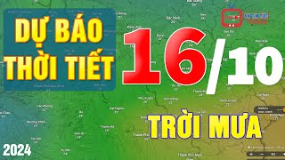 Dự báo thời tiết hôm nay ngày 1610  Khi nào miền Bắc đón đợt rét đậm đầu tiên [upl. by Groscr]