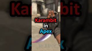 They added a Karambit to Apex shorts [upl. by Chainey814]