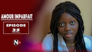 amour imparfait  épisode 25 [upl. by Odelet]