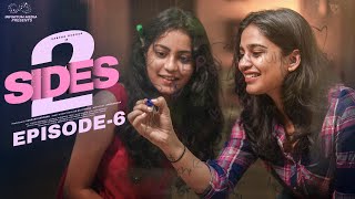 2 Sides  Episode  6  Varsha Dsouza  Aakanksha Honey  Infinitum Media [upl. by Pembroke40]