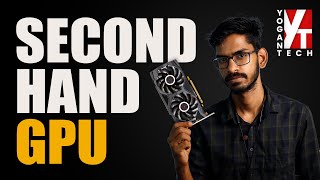 Second hand  Preowned Graphics Cards வாங்கலாமா எங்க வாங்கலாம் [upl. by Lacefield]