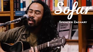 Spencer Zachary  ANYTHING  Sofar Lisbon [upl. by Nauwtna]