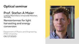 Nanoantennas for light harvesting and energy conversion  Prof Stefan A Maier [upl. by Billy]