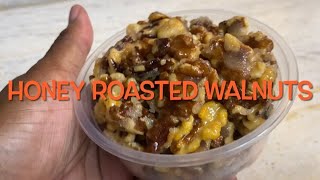 How to make delicious honey roasted walnuts [upl. by Nebuer]