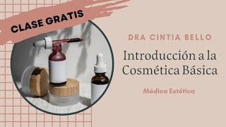 Introducción a la Cosmética Básica clase gratuita [upl. by Asnarepse]