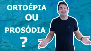 O que é ortoépia e o que é prosódia [upl. by Teador]