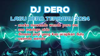 LAGU DERO TERBARU 2024DJ DERO POSOane madago aido [upl. by Ettevy]